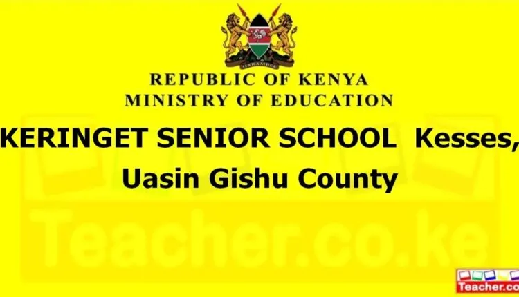 Keringet Senior School - Uasin Gishu