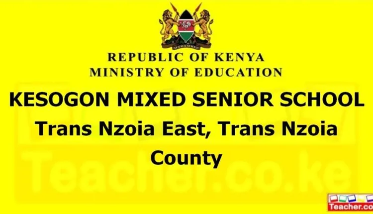 Kesogon Mixed Senior School - Trans Nzoia