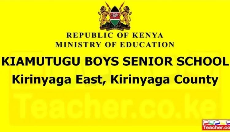 Kiamutugu Boys Senior School - Kirinyaga