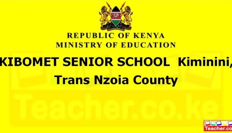 Kibomet Senior School - Trans Nzoia