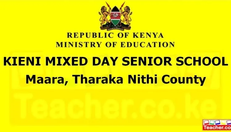 Kieni Mixed Day Senior School - Tharaka Nithi