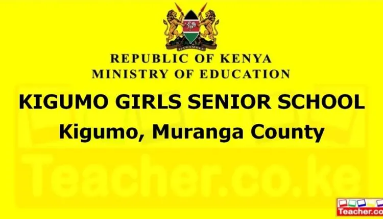 Kigumo Girls Senior School - Muranga