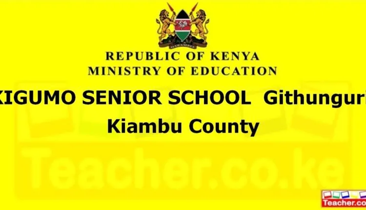 Kigumo Senior School - Kiambu