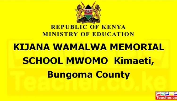 Kijana Wamalwa Memorial School Mwomo - Bungoma