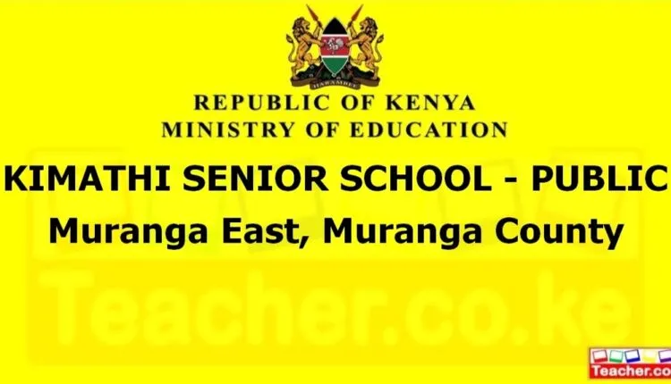 Kimathi Senior School - Public - Muranga