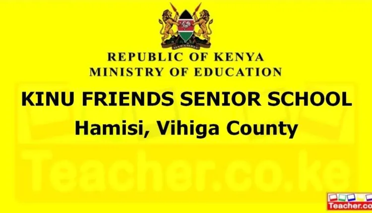 Kinu Friends Senior School - Vihiga