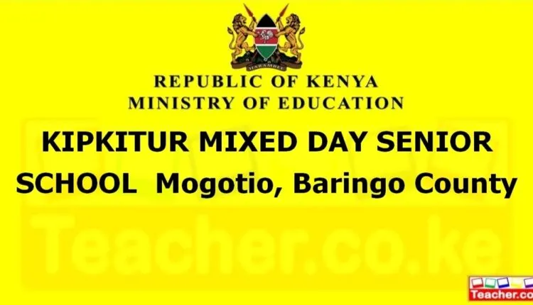 Kipkitur Mixed Day Senior School - Baringo