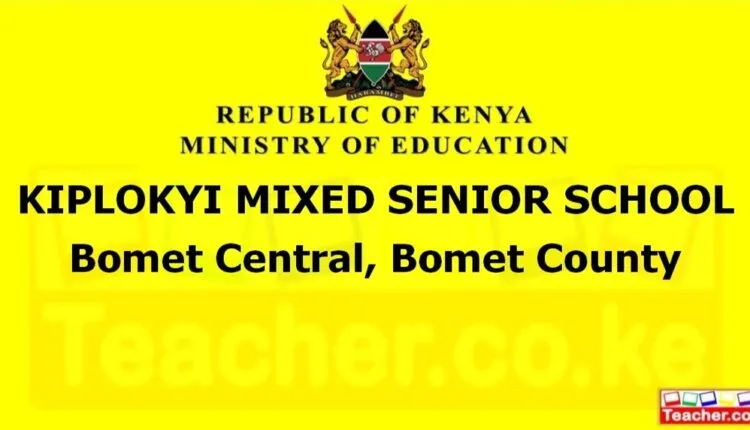 Kiplokyi Mixed Senior School - Bomet