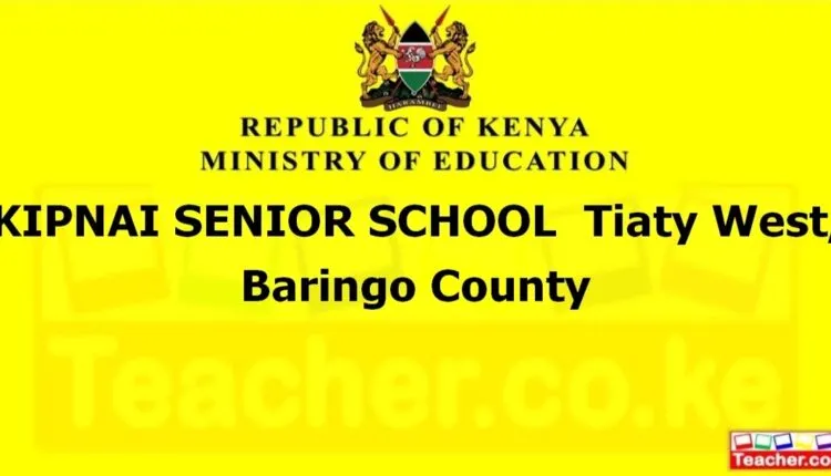 Kipnai Senior School - Baringo