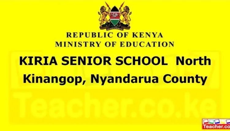 Kiria Senior School - Nyandarua