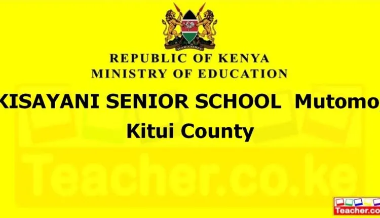 Kisayani Senior School - Kitui