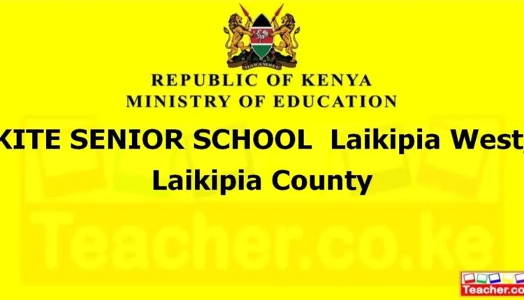 Kite Senior School - Laikipia