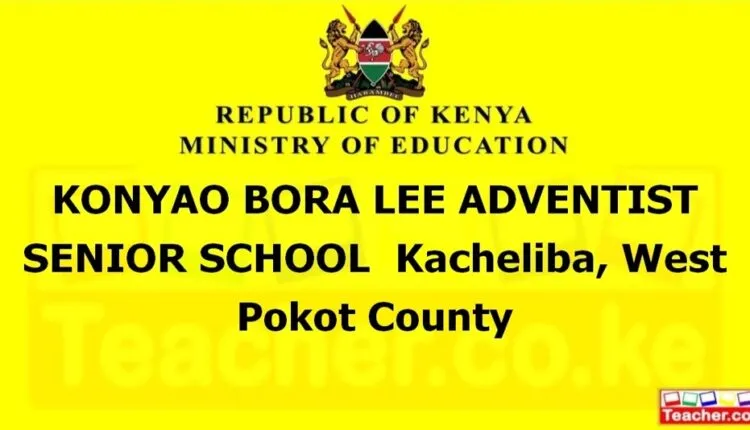Konyao Bora Lee Adventist Senior School - West Pokot