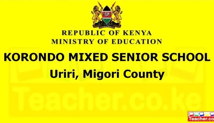 Korondo Mixed Senior School - Migori