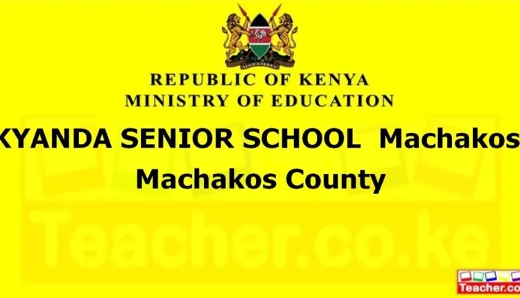 Kyanda Senior School - Machakos
