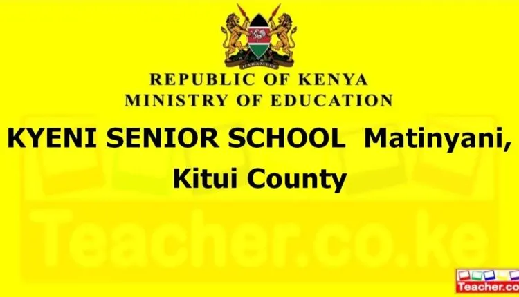 Kyeni Senior School - Kitui