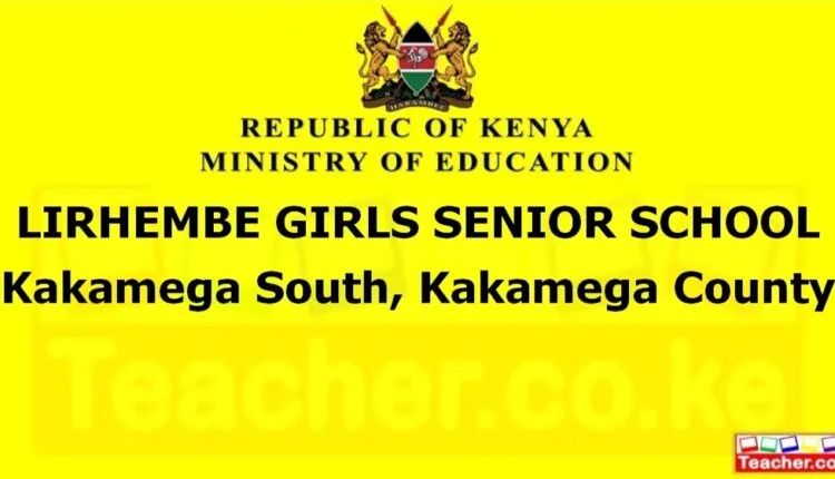 Lirhembe Girls Senior School - Kakamega