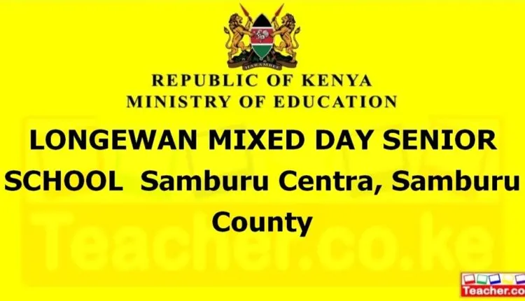 Longewan Mixed Day Senior School - Samburu