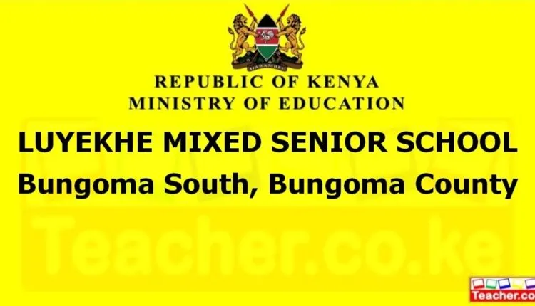 Luyekhe Mixed Senior School - Bungoma