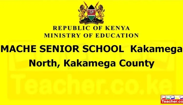 Mache Senior School - Kakamega