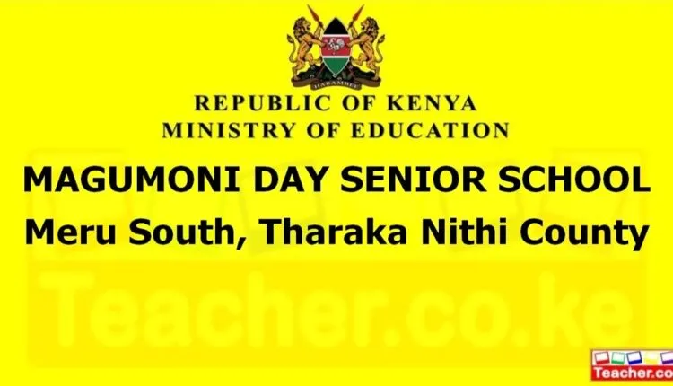 Magumoni Day Senior School - Tharaka Nithi