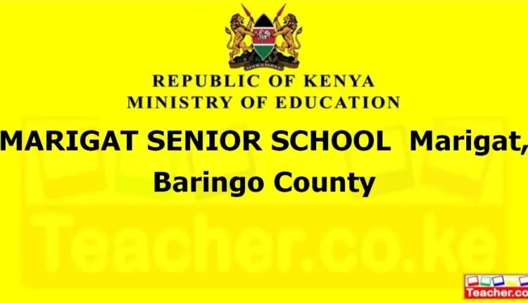 Marigat Senior School - Baringo