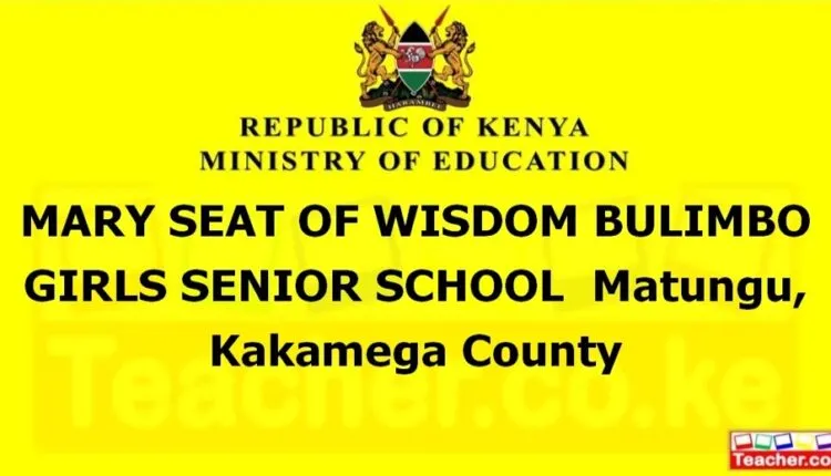 Mary Seat Of Wisdom Bulimbo Girls Senior School - Kakamega