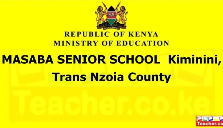 Masaba Senior School - Trans Nzoia