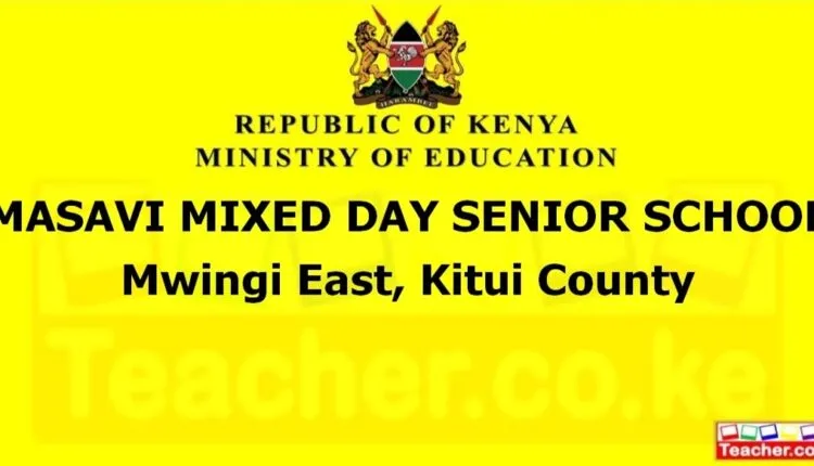Masavi Mixed Day Senior School - Kitui