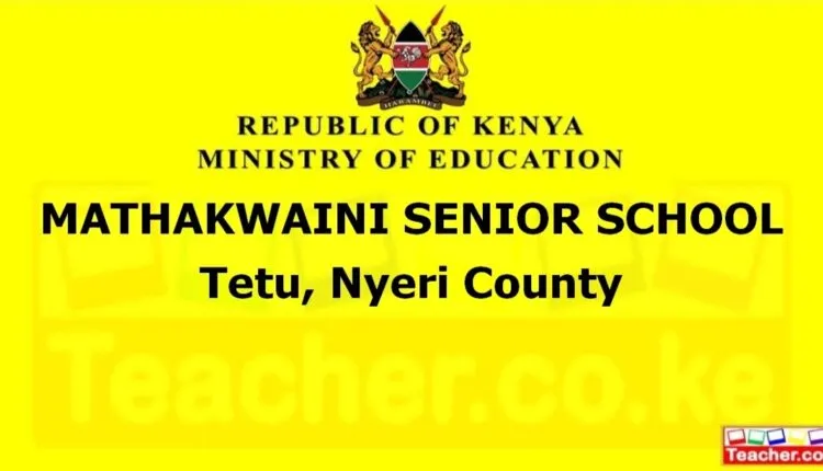 Mathakwaini Senior School - Nyeri