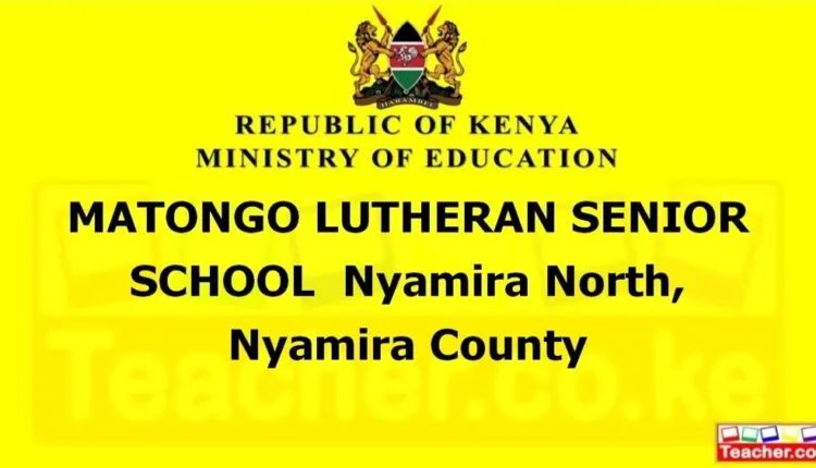 Matongo Lutheran Senior School - Nyamira