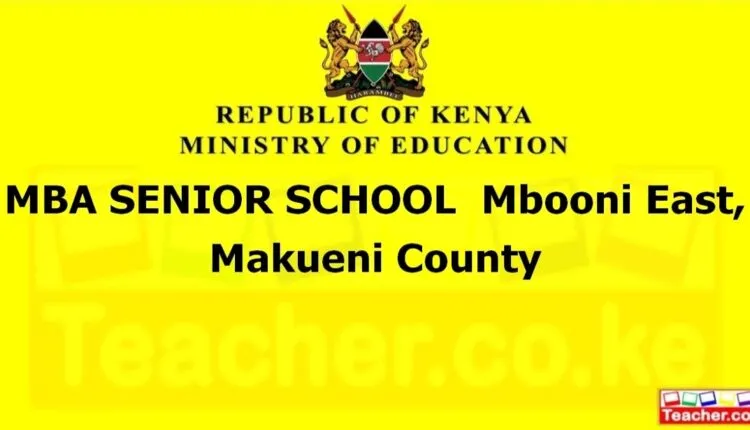 Mba Senior School - Makueni