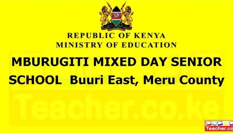 Mburugiti Mixed Day Senior School - Meru