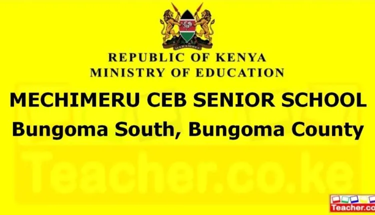 Mechimeru Ceb Senior School - Bungoma