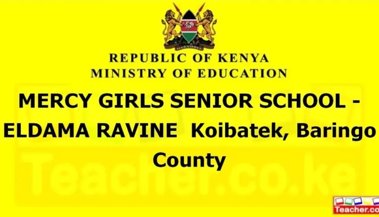 Mercy Girls Senior School - Eldama Ravine - Baringo
