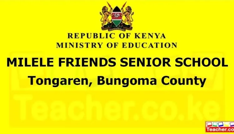 Milele Friends Senior School - Bungoma
