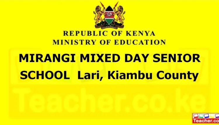 Mirangi Mixed Day Senior School - Kiambu