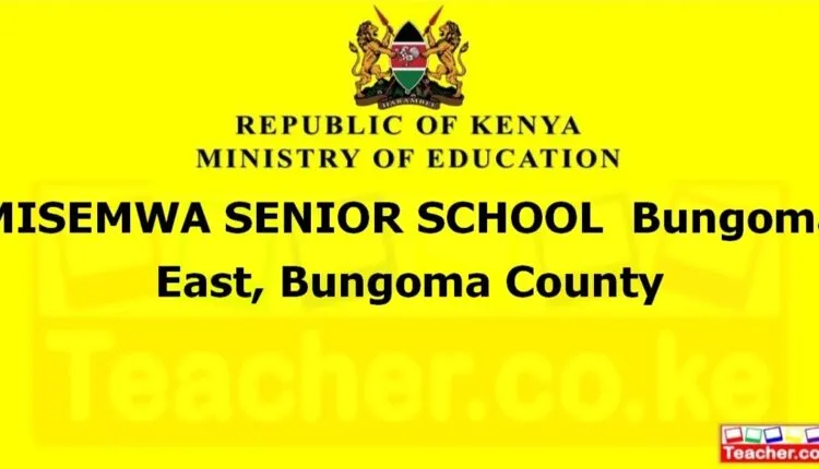 Misemwa Senior School - Bungoma