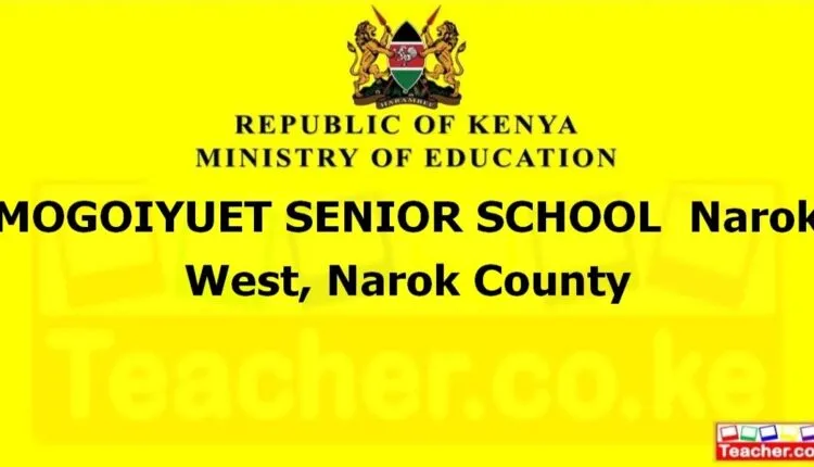 Mogoiyuet Senior School - Narok