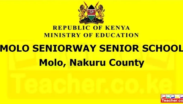 Molo Seniorway Senior School - Nakuru