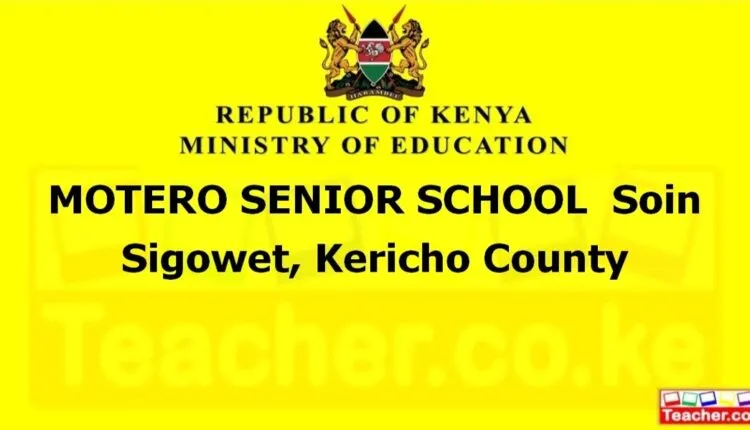 Motero Senior School - Kericho