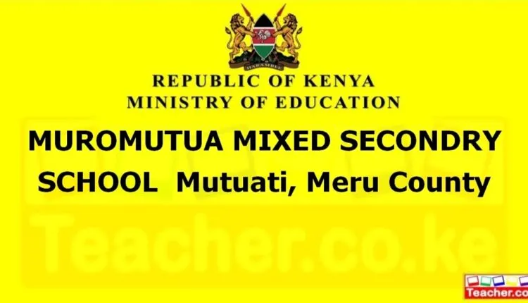 Muromutua Mixed Secondry School - Meru