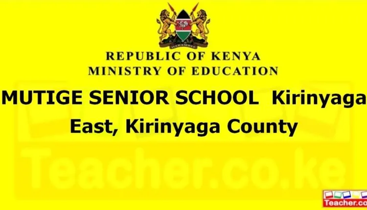 Mutige Senior School - Kirinyaga