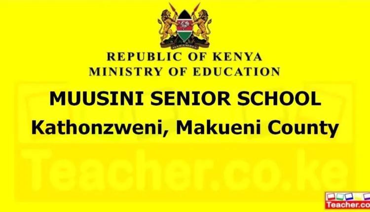Muusini Senior School - Makueni