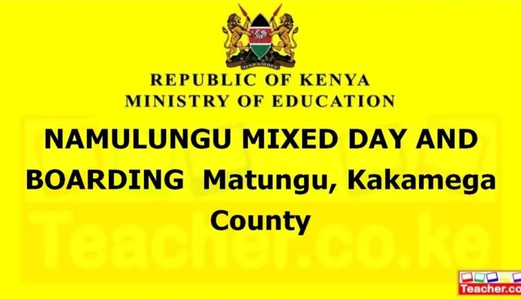 Namulungu Mixed Day And Boarding - Kakamega
