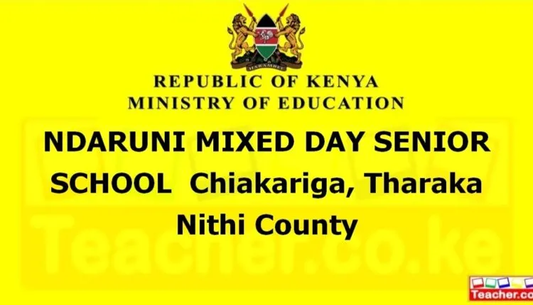 Ndaruni Mixed Day Senior School - Tharaka Nithi