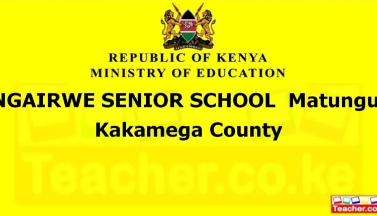 Ngairwe Senior School - Kakamega