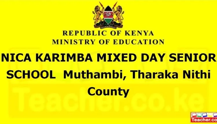Nica Karimba Mixed Day Senior School - Tharaka Nithi