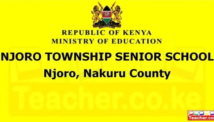 Njoro Township Senior School - Nakuru