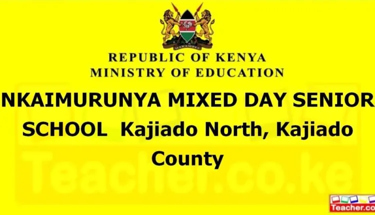 Nkaimurunya Mixed Day Senior School - Kajiado